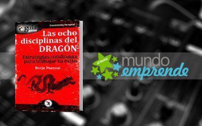 Borja Pascual habla de su «GuíaBurros: Las ocho disciplinas del dragón», en «Mundo Emprende», en EsRadio.