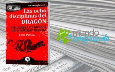 El «GuíaBurros: Las ocho disciplinas del dragón» en el medio escrito de Mundo Emprende